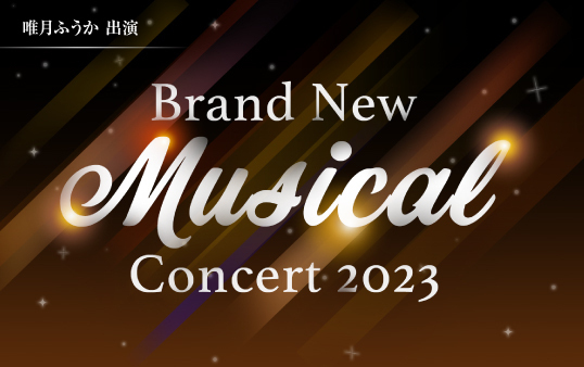 Brand New Musical Concert 2023